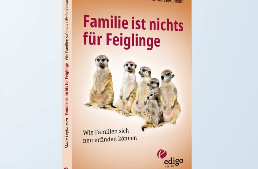 Umschlaggestaltung ‚Familie ist nichts für Feiglinge‘